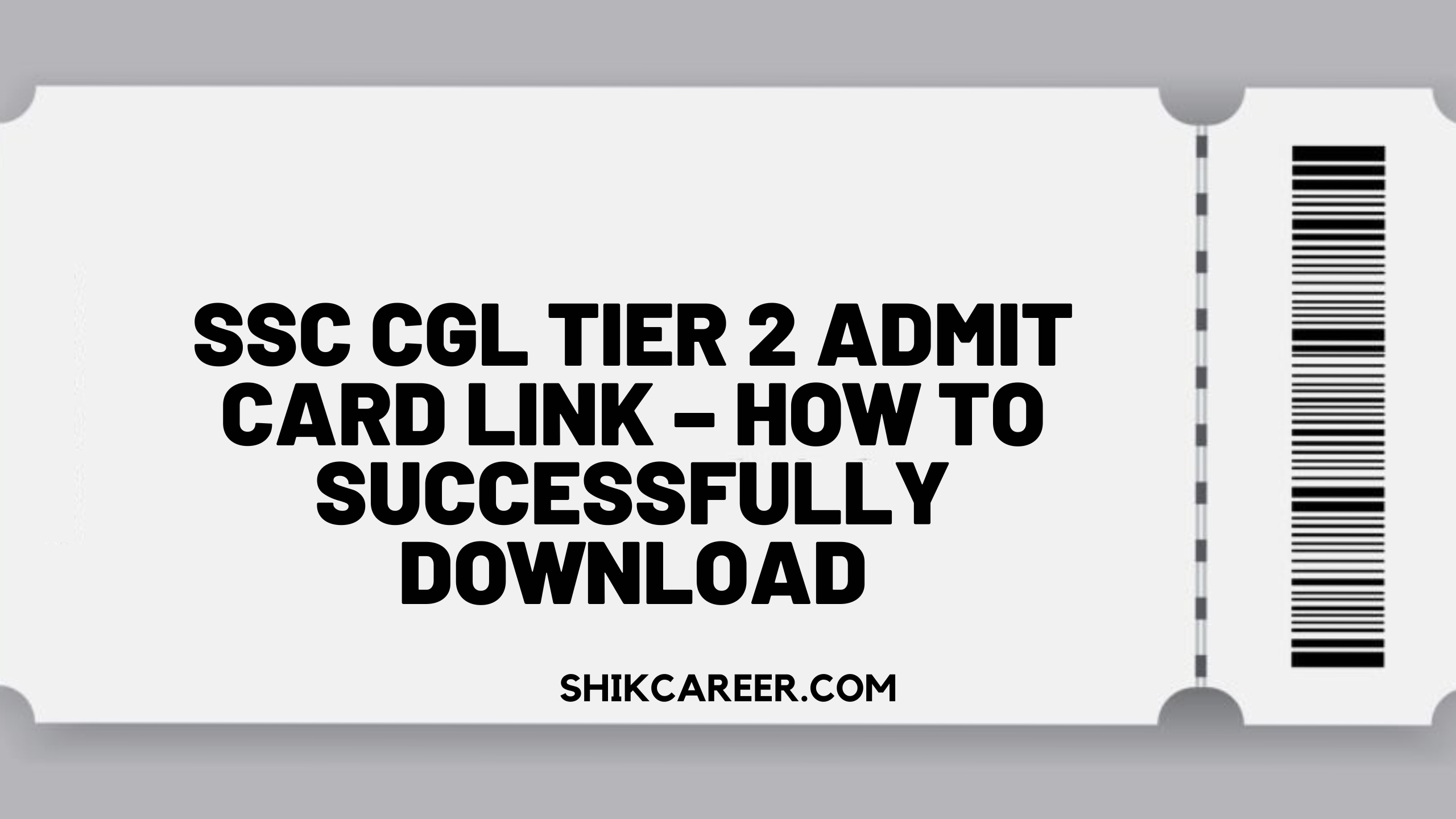 SSC CGL Tier 2 Admit Card