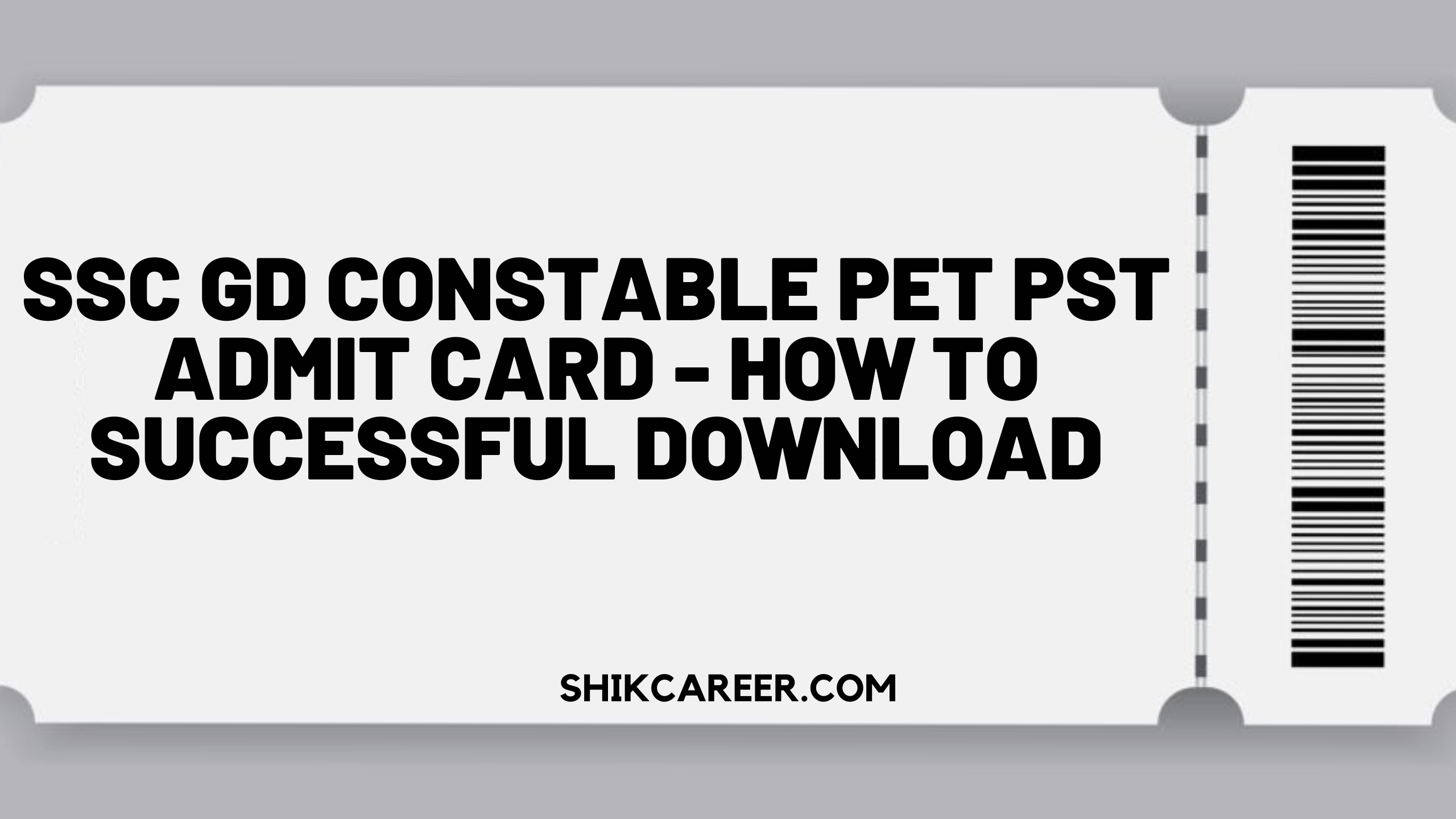 SSC GD Constable PET PST Admit Card