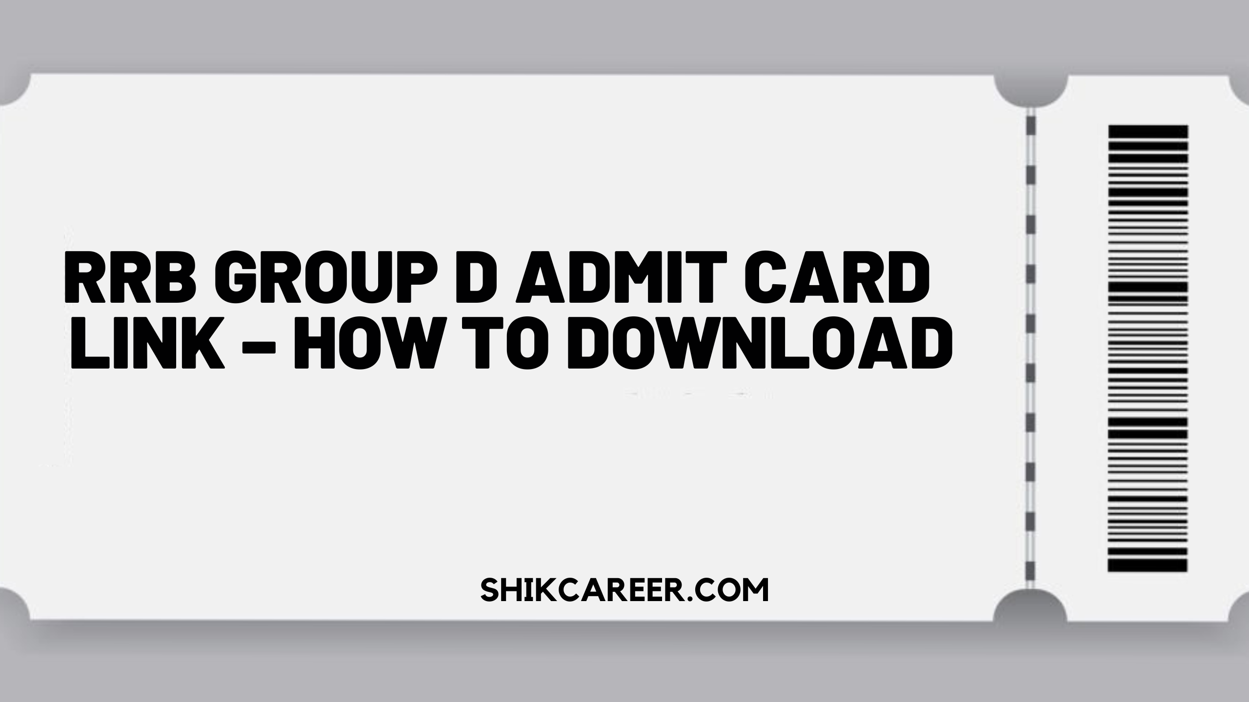 RRB Group D Admit Card